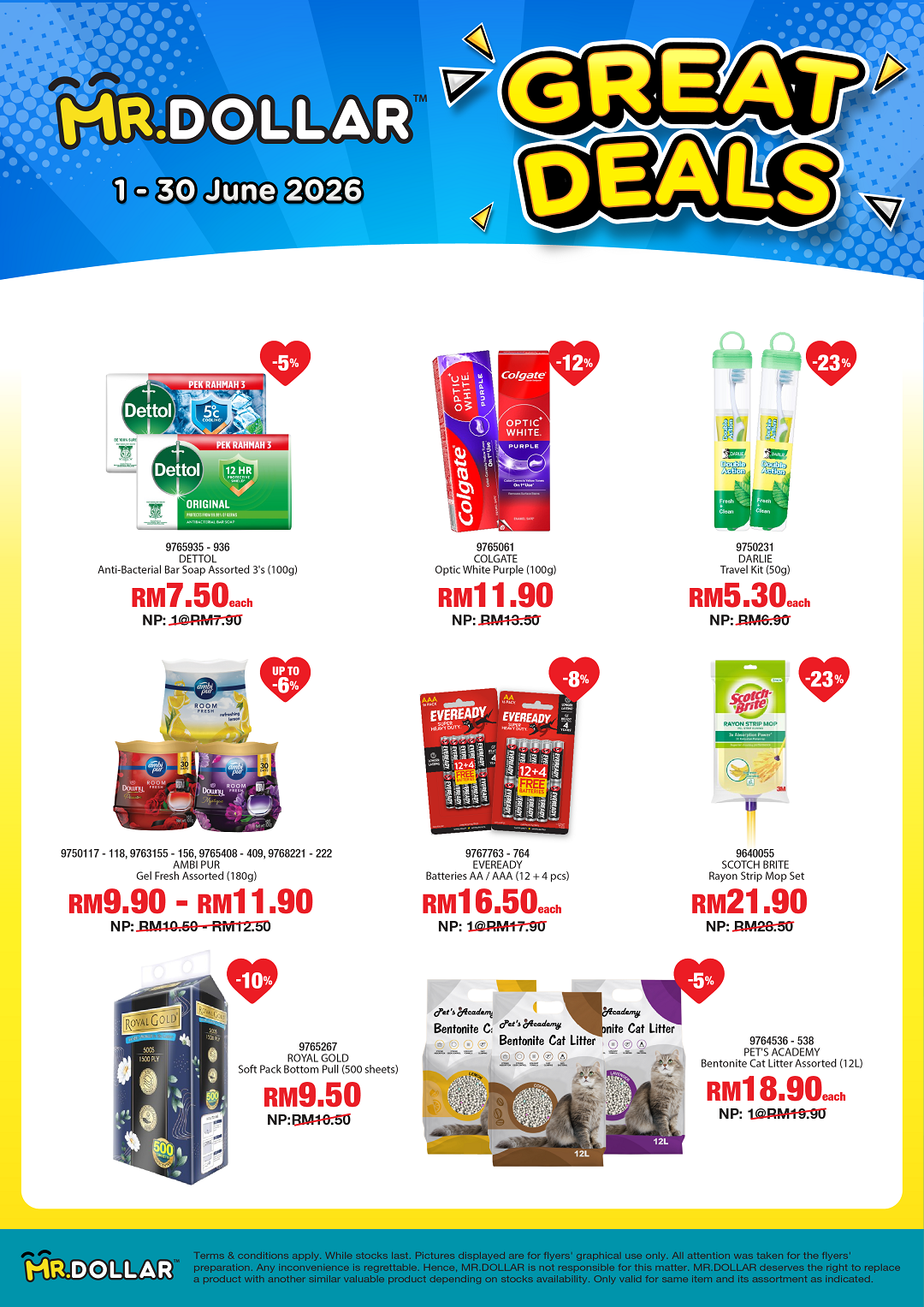 MR.DOLLAR Great Deals. Selling DETTOL Soap, COLGATE Optic White Purple, DARLIE Travel Kit, AMBI PUR Gel Fresh, EVEREADY Batteries, SCOTCH BRITE Mop Set, ROYAL GOLD, Cat Litter