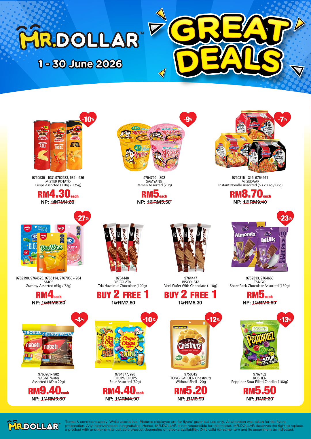MR.DOLLAR Great Deals. Selling MISTER POTATO, SAMYANG, MI SEDAP, AMOS Gummy, BISCOLATA Chocolate, TANGO Chocolate, NABATI Wafer, CHUPA CHUPS, TONG GARDEN Chestnuts, ROSHEN Candies