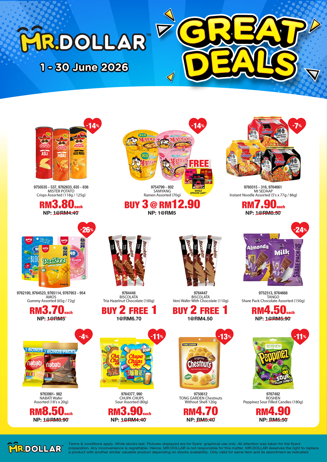 MR.DOLLAR Great Deals. Selling MISTER POTATO, SAMYANG, MI SEDAP, AMOS Gummy, BISCOLATA Chocolate, TANGO Chocolate, NABATI Wafer, CHUPA CHUPS, TONG GARDEN Chestnuts, ROSHEN Candies