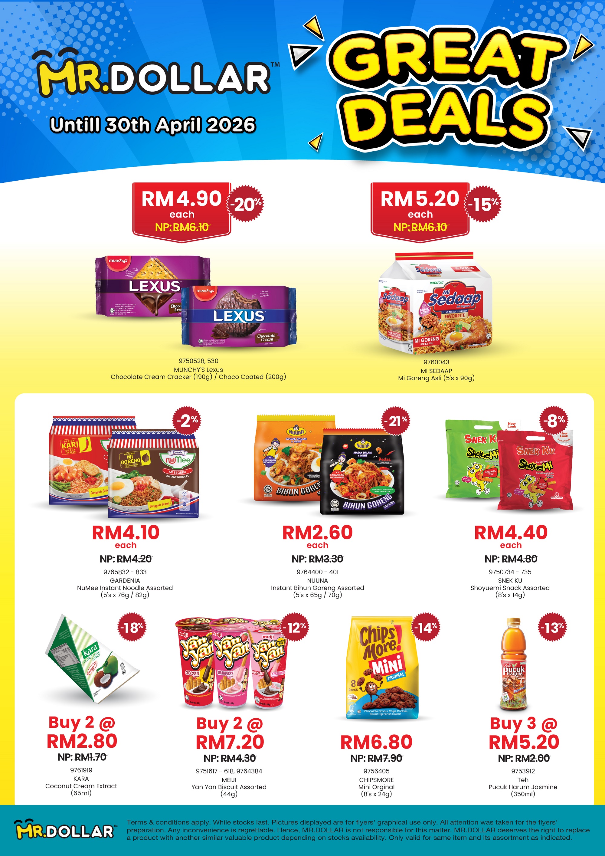 MUNCHY'S Lexus Cracker, YARA Farm Fresh Milk, Mi Sedap, KARA Coconut CReam, GARDENIA Instant Noodle, NUUNA Bihun Goreng, SNEK KU snacks, MEIJI Biscuit, Chipsmore, POKKA milk, Teh Jasmine